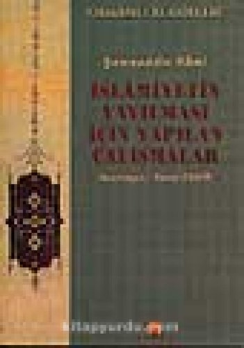 İslâmiyetin Yayılması İçin Yapılan Çalışmalar