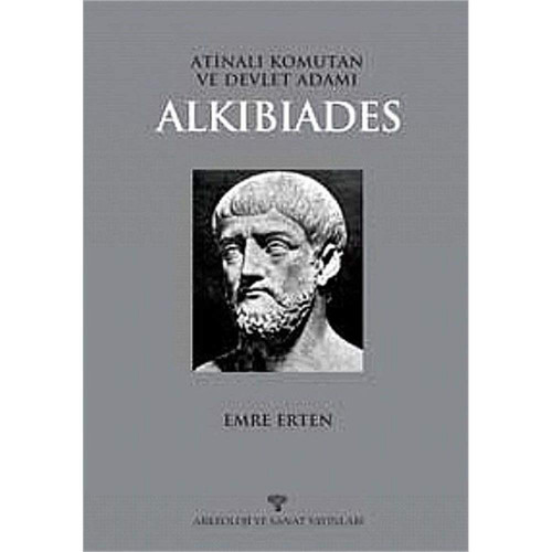 Atinalı komutan ve devlet adamı Alkibiades