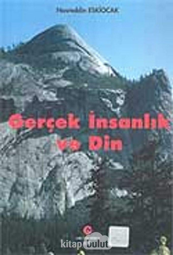 Gercek Insanlik ve Din
