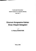 Erzurum Kongresine katilan Sivas Vilayeti delegeleri.
