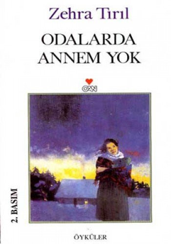 Odalarda annem yok