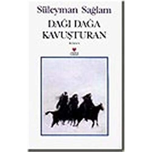 Dağı dağa kavuşturan roman