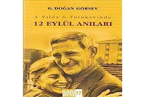 3 yılda 6 tutukevinde 12 Eylül anıları