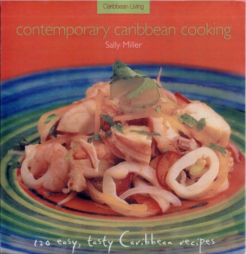 Contemporary Caribbean Cooking