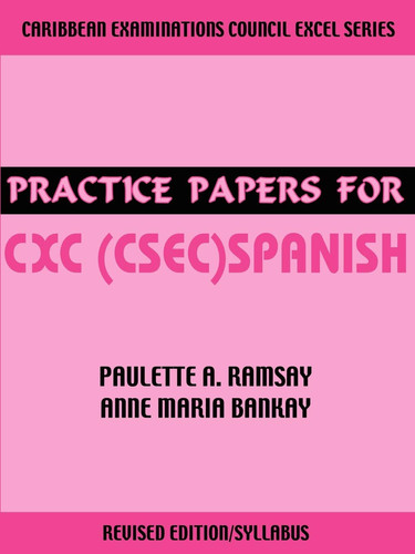 Practice Papers for CXC (CSEC) Spanish