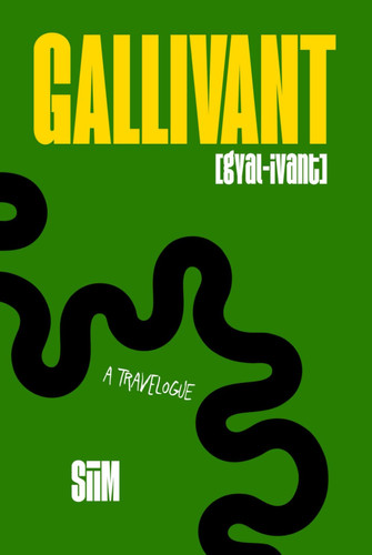 Gallivant: A Travelogue