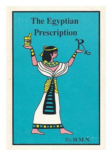 The Egyptian Prescription