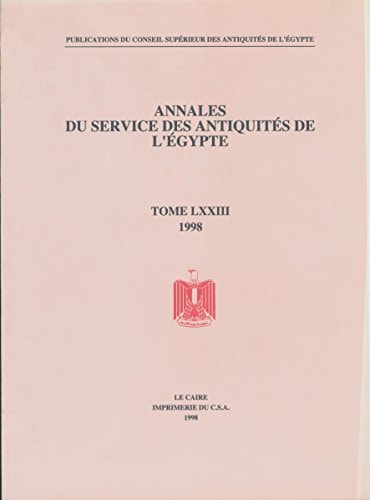 Annales Du Service Des Antiquités de L'Egypte Vol. 73
