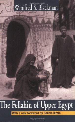 The Fellahin of Upper Egypt