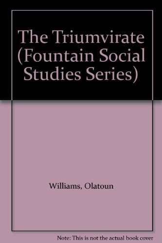 The Triumvirate (Fountain Social Studies Series)