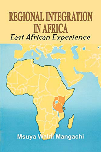 Regional Integration in Africa East African Experience