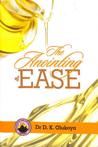 The Anointing of Ease