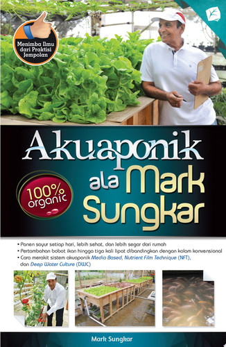 Akuaponik ala Mark Sungkar