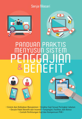 Panduan Praktis Menyusun Sistem Penggajian & Benefit