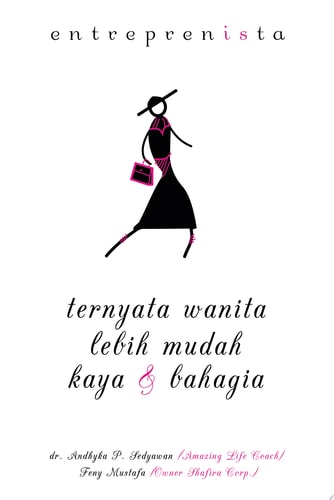 Entreprenista Ternyata Wanita Lebih Mudah Kaya & Bahagia