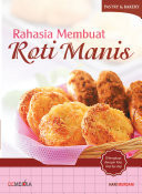 Rahasia Membuat Roti Manis