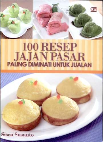 100 Resep Jajan Pasar paling Diminati un