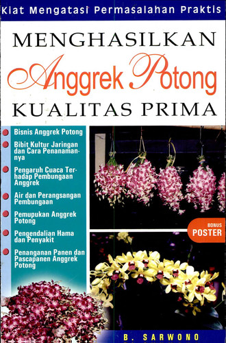 Menghasilkan Anggrek Potong Kualitas Prima