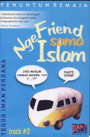 Ngefriend sama Islam: penuntun remaja