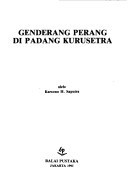Genderang perang di padang Kurusetra