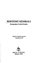 Bertemu kembali: Kumpulan cerita pendek