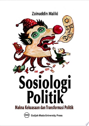 Sosiologi Politik Makna Kekuasaan Dan Transformasi Politik