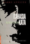Rahasia membutuhkan kata puisi Indonesia 1966-1998