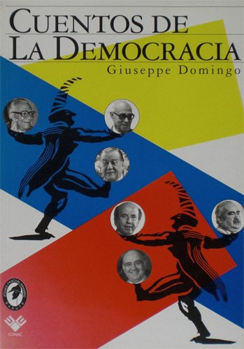 Cuentos de la democracia (Spanish Edition)