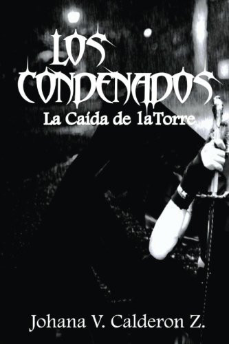 Los Condenados La Caida de La Torre.
