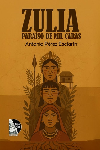 ZULIA: PARAÍSO DE MIL CARAS