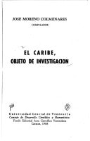 El Caribe, objeto de investigación (Spanish Edition)