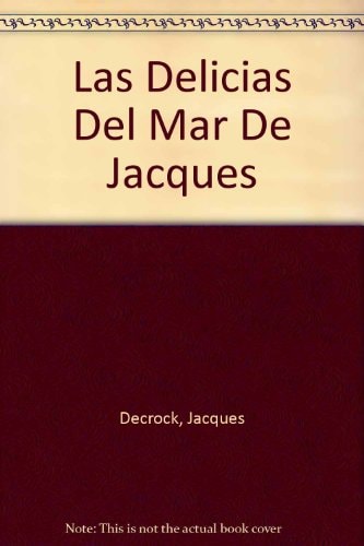 Las delicias del mar de Jacques