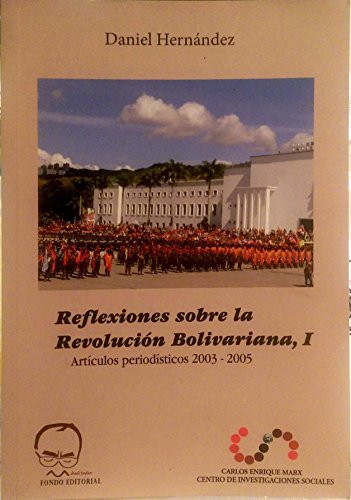 Reflexiones sobre la Revolución Bolivariana