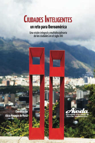 Ciudades inteligentes un reto para Iberoamérica