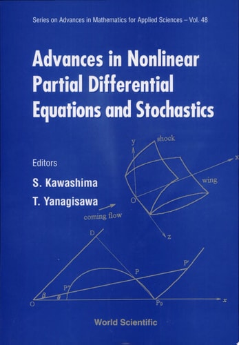 Advances in Nonlinear Partial Differential Equations and Stochastics
