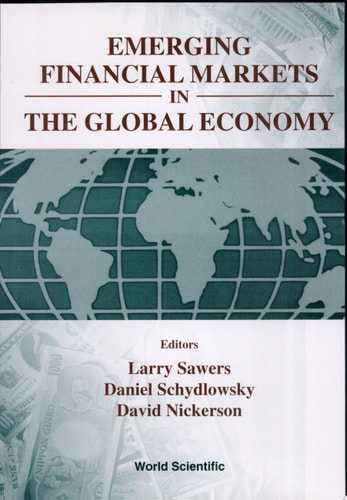 Emerging Financial Markets in the Global Economy