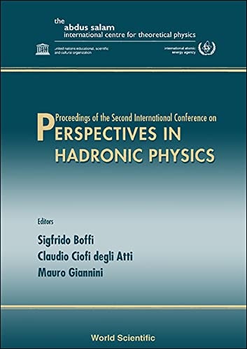 Perspectives in Hadronic Physics Proceedings of the Second International Conference : ICTP, Trieste, Italy, 10-14 May 1999