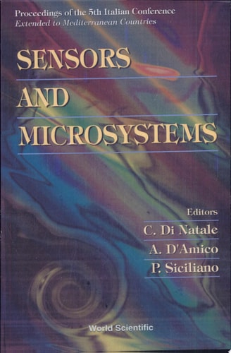 Sensors and Microsystems Proceedings of the 5th Italian Conference : Leece, Italy, 12-16 February 2000