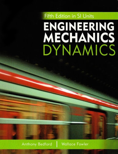 Engineering Mechanics Dynamics, Fifth Edition in SI Units and Study Pack