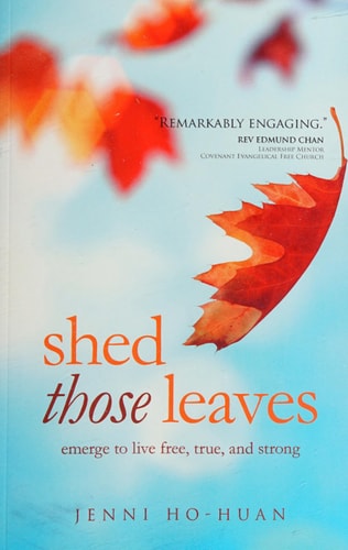 Shed Those Leaves Emerge to Live Free, True, and Strong