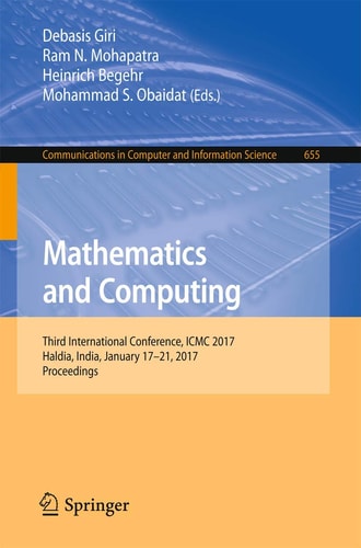 Mathematics and Computing Third International Conference, ICMC 2017, Haldia, India, January 17-21, 2017, Proceedings