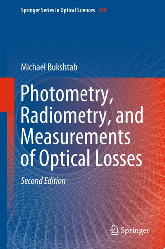Photometry, Radiometry, and Measurements of Optical Losses
