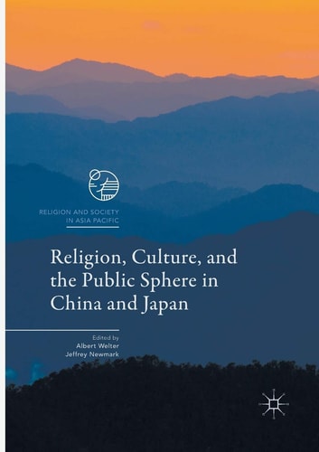 Religion, Culture, and the Public Sphere in China and Japan