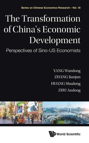 The Transformation of China's Economic Development Perspectives of Sino-US Economists