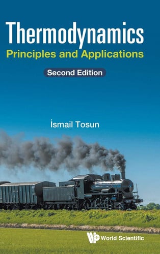 Thermodynamics Principles and Applications