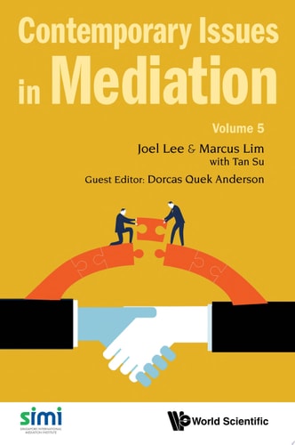 Contemporary Issues in Mediation: Volume 5