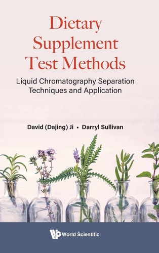 Dietary Supplement Test Methods Liquid Chromatography Separation Techniques and Application