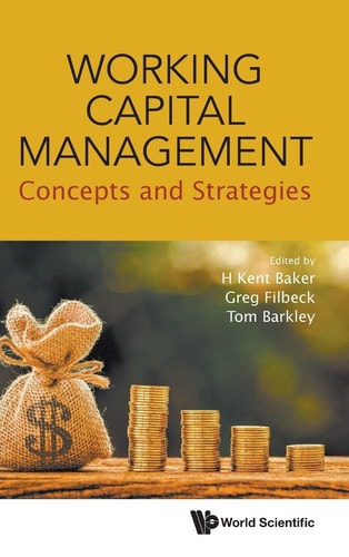 Working Capital Management Concepts and Strategies