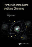 Frontiers in Boron-based Medicinal Chemistry
