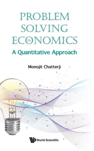 Problem Solving in Economics A Quantitative Approach